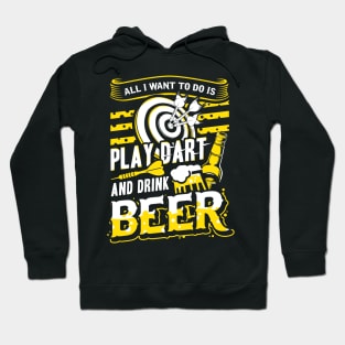 Play Dart and Drink Beer Hoodie